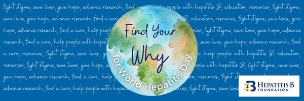 Copy of Find Your Why for World Hepatitis Day email image