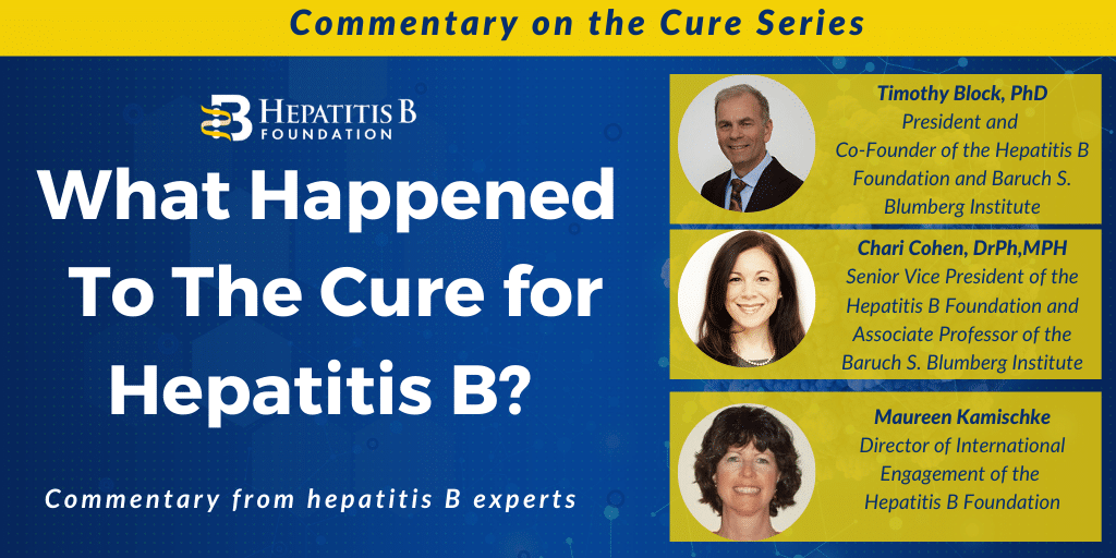 Commentary On The Cure What Happened To The Cure For Hepatitis B Hepatitis B Foundation