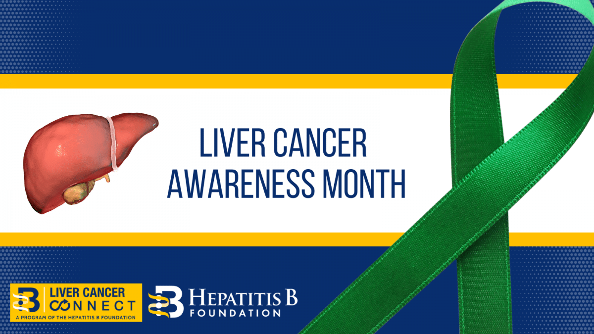 October is Liver Cancer Awareness Month! Hepatitis B Foundation